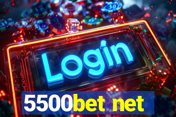 5500bet net